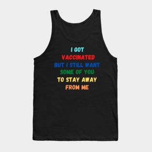 I Got Vaccinated Tank Top